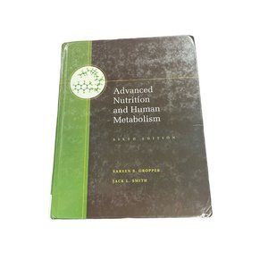 Advanced Nutrition and Human Metabolism Jack Smith Sareen Gropper Endocrinology